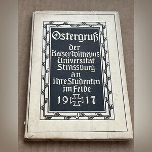 Ostergruss der Kaiser Wilhelms Universität  Strassburg an ihre Studenten im 1917